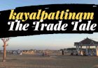 From Horses to Pearls and Beyond; Trade Tale of Kayalpattinam